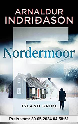 Nordermoor: Island Krimi . (Kommissar Erlendur, Band 3)